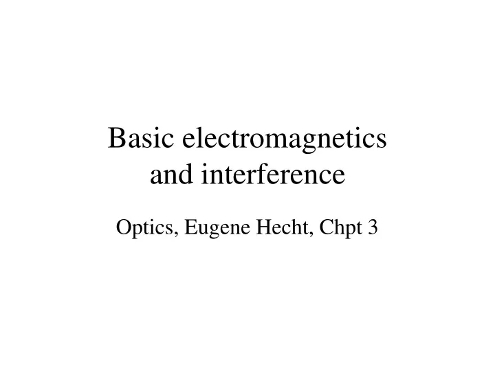 basic electromagnetics and interference