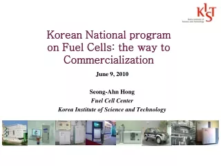 Korean National program  on Fuel Cells: the way to  Commercialization
