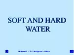 do we have hard or soft water