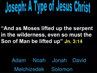 Joseph: A Type of Jesus Christ