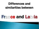 Contrasting France and Latvia: Cultural, Historical, and National Differences - slide 1