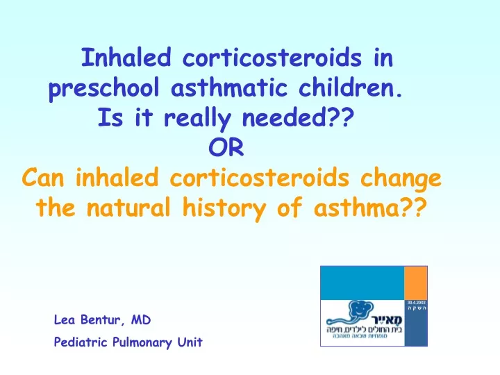 inhaled corticosteroids in preschool asthmatic
