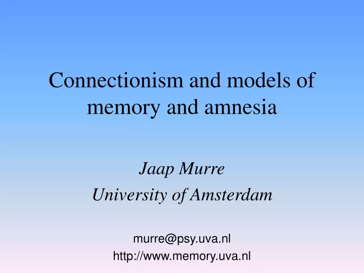 connectionism and models of memory and amnesia