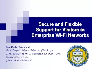 Secure and Flexible Support for Visitors in Enterprise Wi-Fi Networks