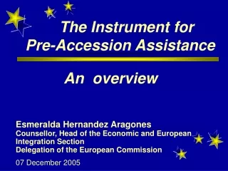 The Instrument for  Pre-Accession Assistance