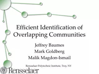 Efficient Identification of Overlapping Communities