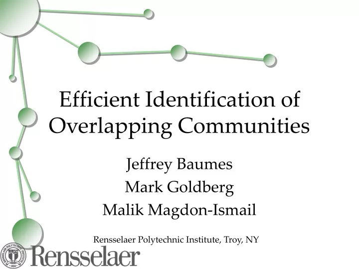 efficient identification of overlapping communities