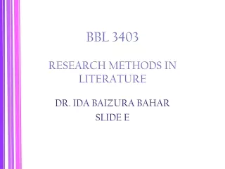 BBL 3403 RESEARCH METHODS IN LITERATURE
