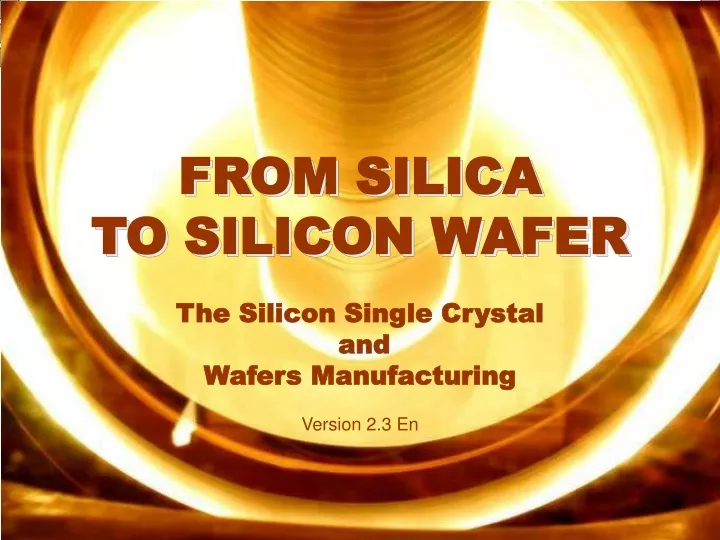 from silica to silicon wafer