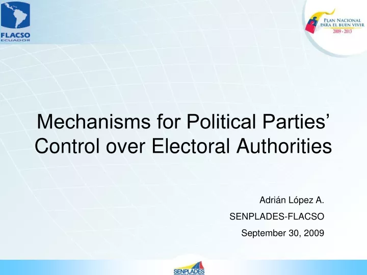 mechanisms for political parties control over electoral authorities