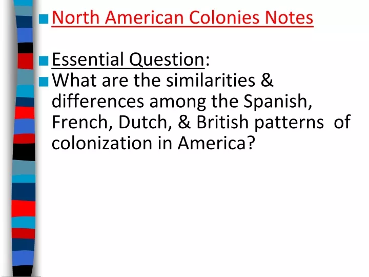 north american colonies notes essential question