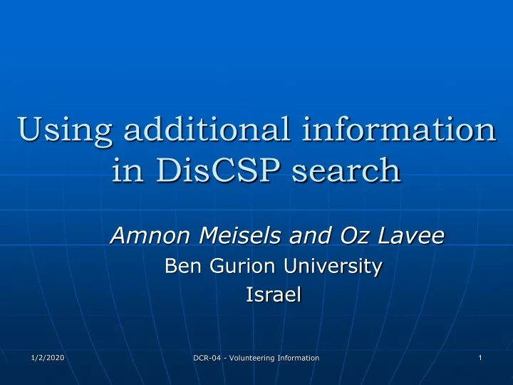 using additional information in discsp search