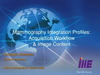 Mammography Integration Profiles: Acquisition Workflow  &amp; Image Content