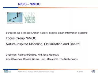 European Co-ordination Action ‘Nature-inspired Smart Information Systems’ Focus Group NiMOC