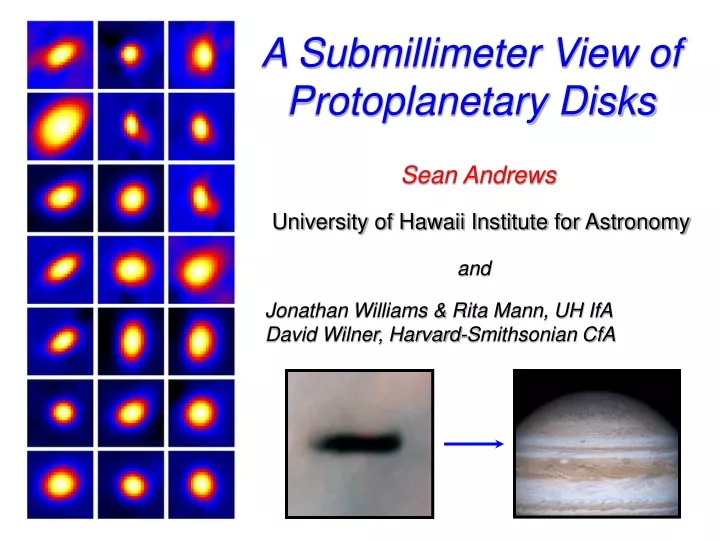 a submillimeter view of protoplanetary disks