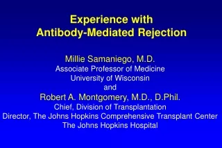 Experience with Antibody-Mediated Rejection