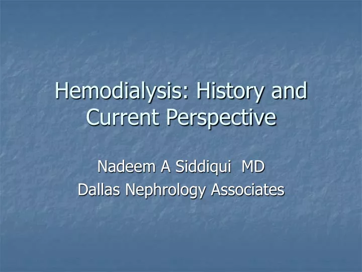 hemodialysis history and current perspective