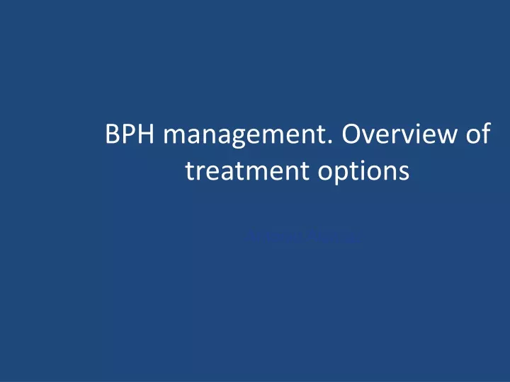 bph management overview of treatment options