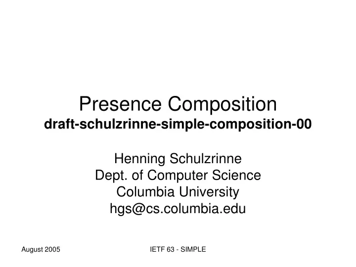 presence composition draft schulzrinne simple composition 00