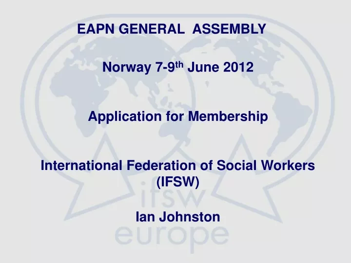 eapn general assembly norway 7 9 th june 2012