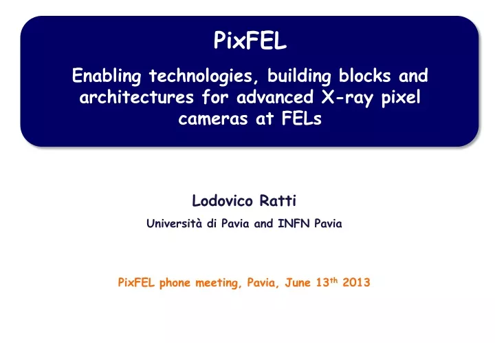 pixfel enabling technologies building blocks