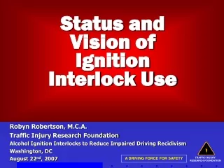 Status and Vision of Ignition Interlock Use