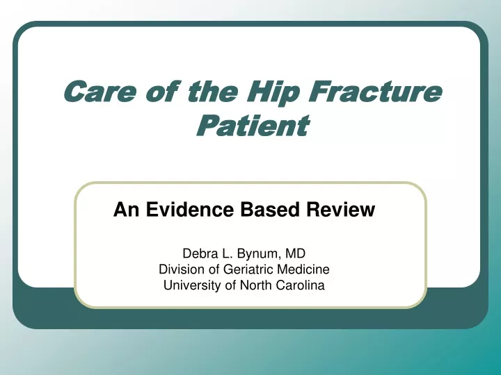 care of the hip fracture patient