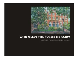 Who Needs The Public Library?