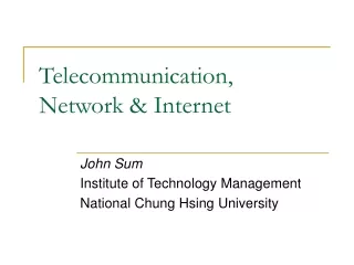 Telecommunication, Network &amp; Internet