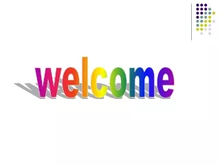 welcome