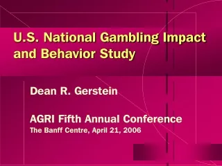 U.S. National Gambling Impact and Behavior Study