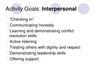 Activity Goals:  Interpersonal