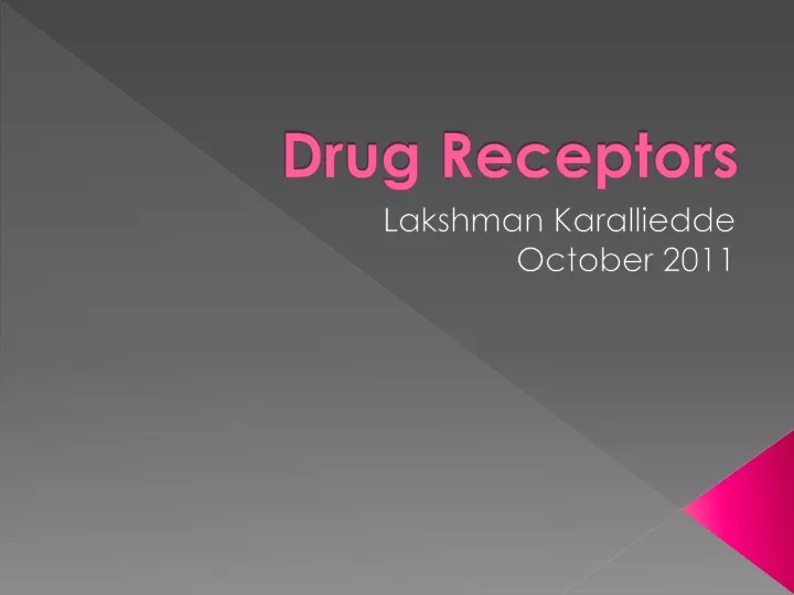 drug receptors
