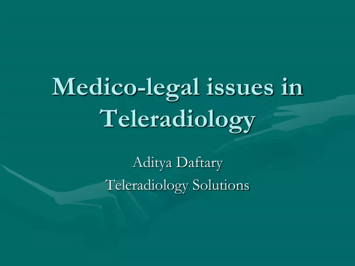 medico legal issues in teleradiology