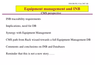 Equipment management and INB