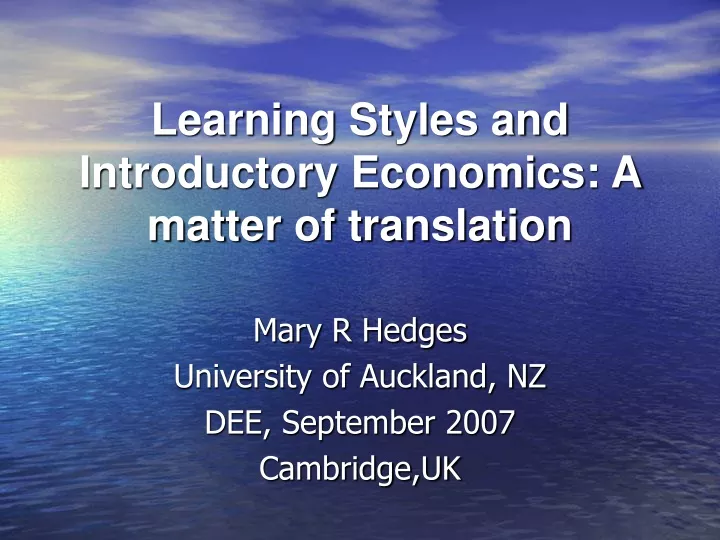 learning styles and introductory economics a matter of translation