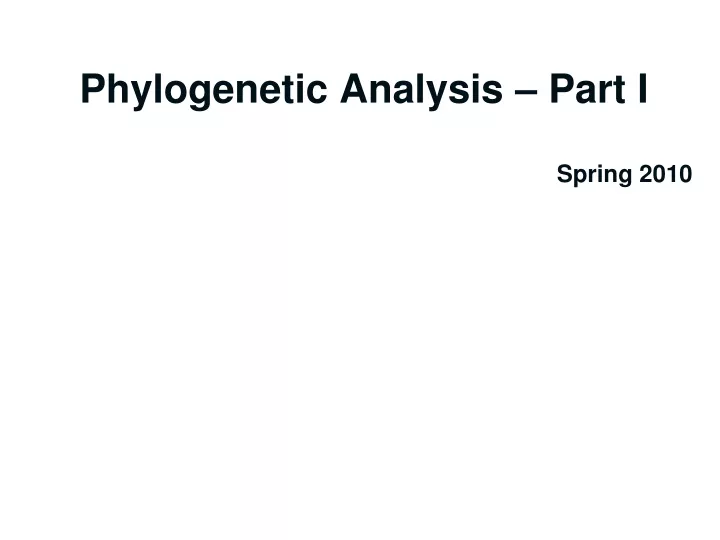 phylogenetic analysis part i