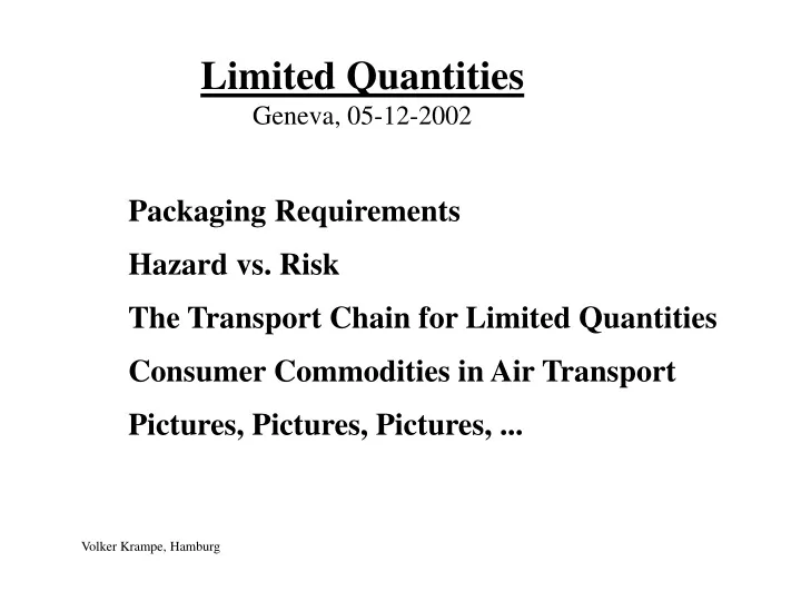 limited quantities geneva 05 12 2002