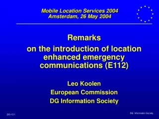 Mobile Location Services 2004 Amsterdam, 26 May 2004