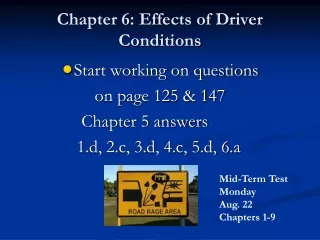 Chapter 6: Effects of Driver Conditions
