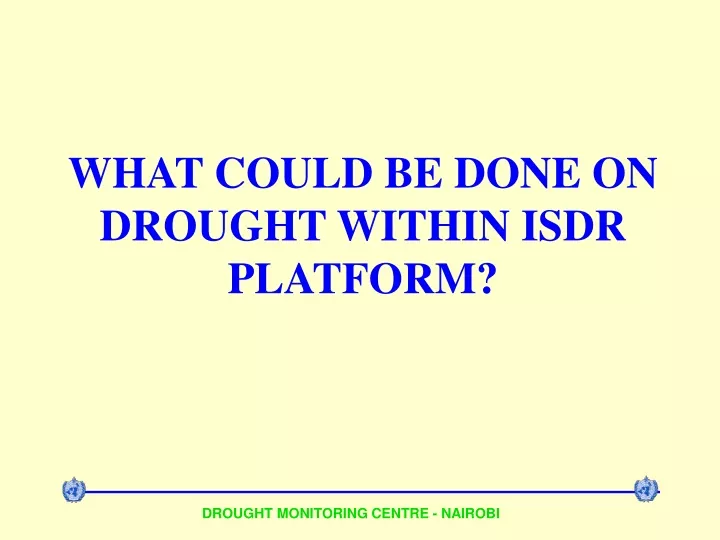 what could be done on drought within isdr platform