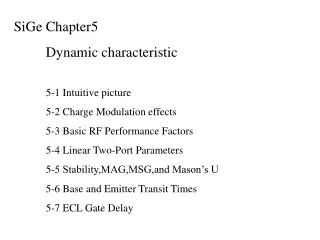 SiGe Chapter5 	Dynamic characteristic 	5-1 Intuitive picture 	5-2 Charge Modulation effects