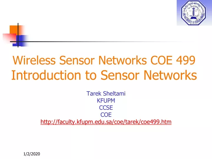 wireless sensor networks coe 499 introduction to sensor networks