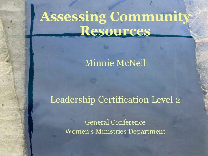 assessing community resources minnie mcneil