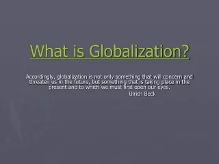What is Globalization?