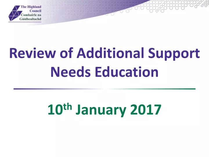 review of additional support needs education