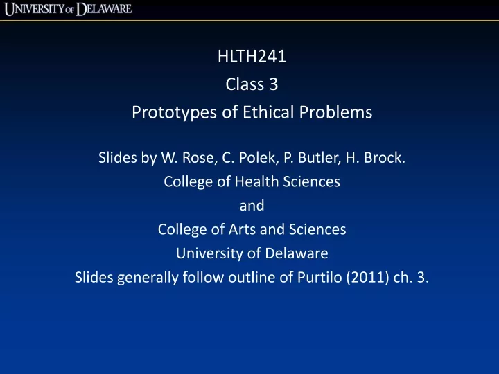 hlth241 class 3 prototypes of ethical problems