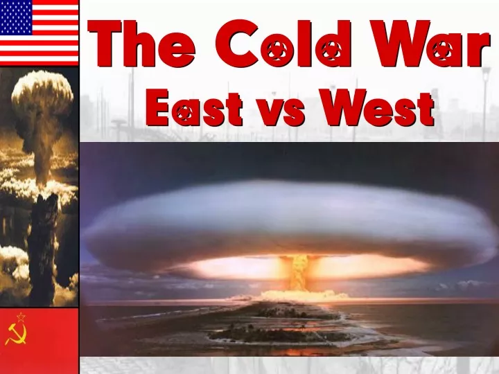 the cold war east vs west