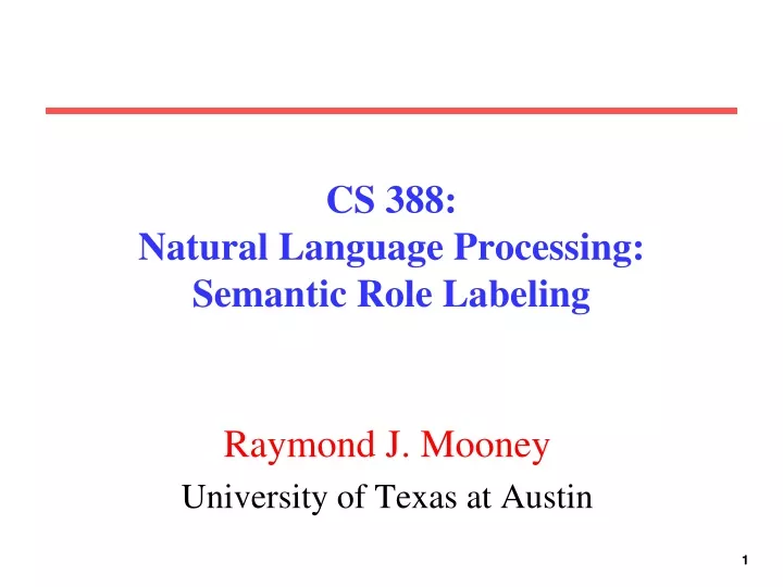 cs 388 natural language processing semantic role labeling