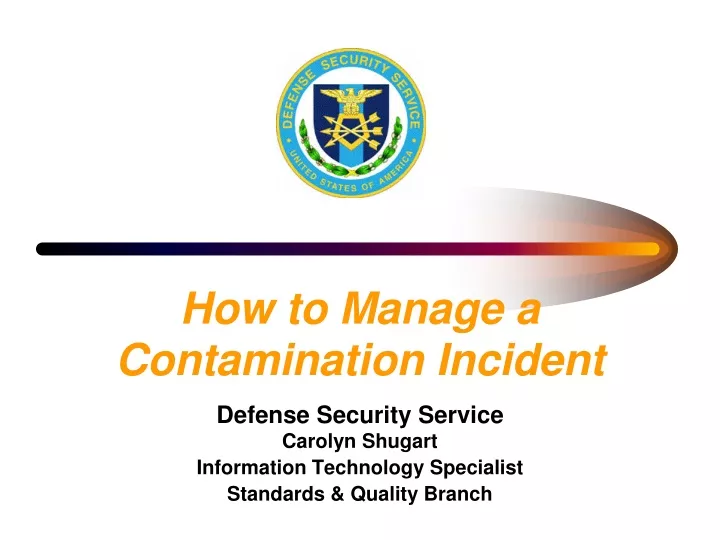 how to manage a contamination incident